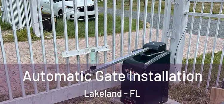  Automatic Gate Installation Lakeland - FL