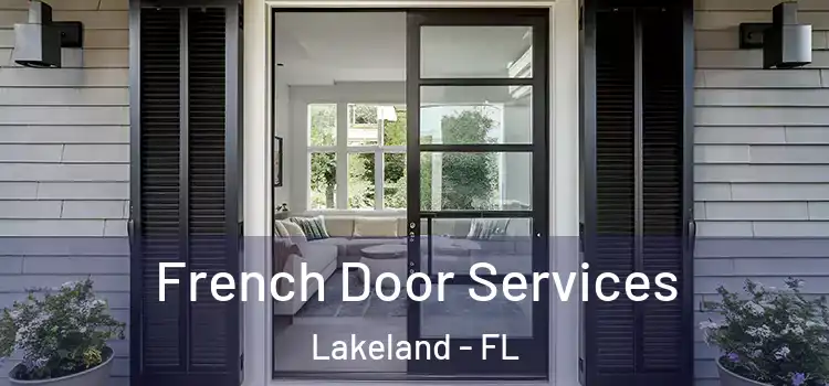  French Door Services Lakeland - FL