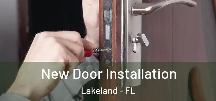  New Door Installation Lakeland - FL